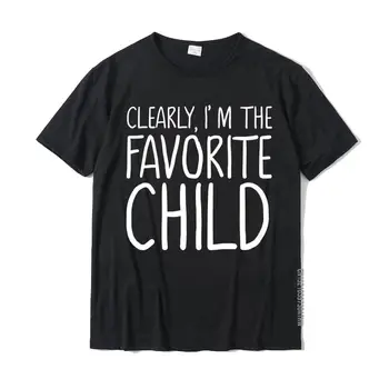 Очевидно, что я любимый ребенок Только из-за любимых футболок премиум-класса, забавных преобладающих мужских футболок, забавного хлопка